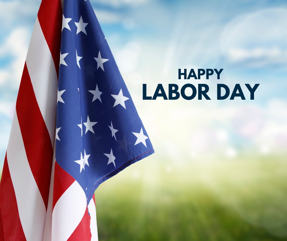 Subsite's tweet image. Have a happy and safe Labor Day!