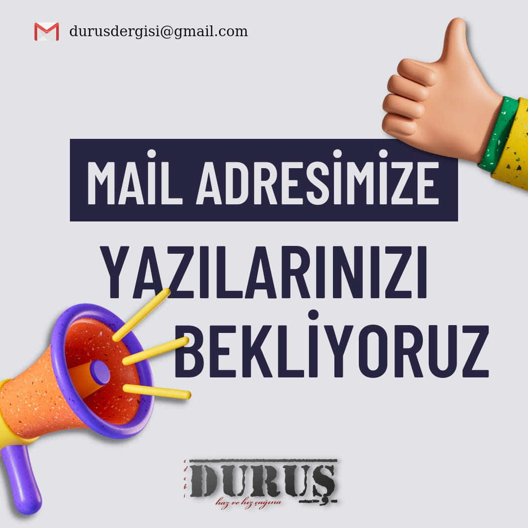 Eserlerinizi bekleriz.