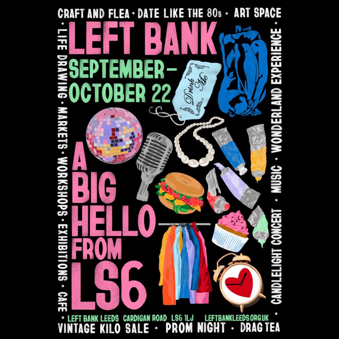 We are so excited to be hosting a BIG creative welcome to LS6 festival at Left Bank leftbankleeds.org.uk/news-updates/w…