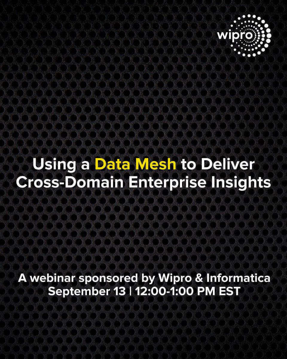 Wipro's tweet photo. Join us to learn how a data mesh architecture can strengthen data governance &amp; ensure trust at our webinar with @Informatica. Our panelists will discuss how to begin your data mesh journey, transform business processes, &amp; improve agility. 

Register here: https://t.co/b9pyvPoLel https://t.co/PnyagVWuEg