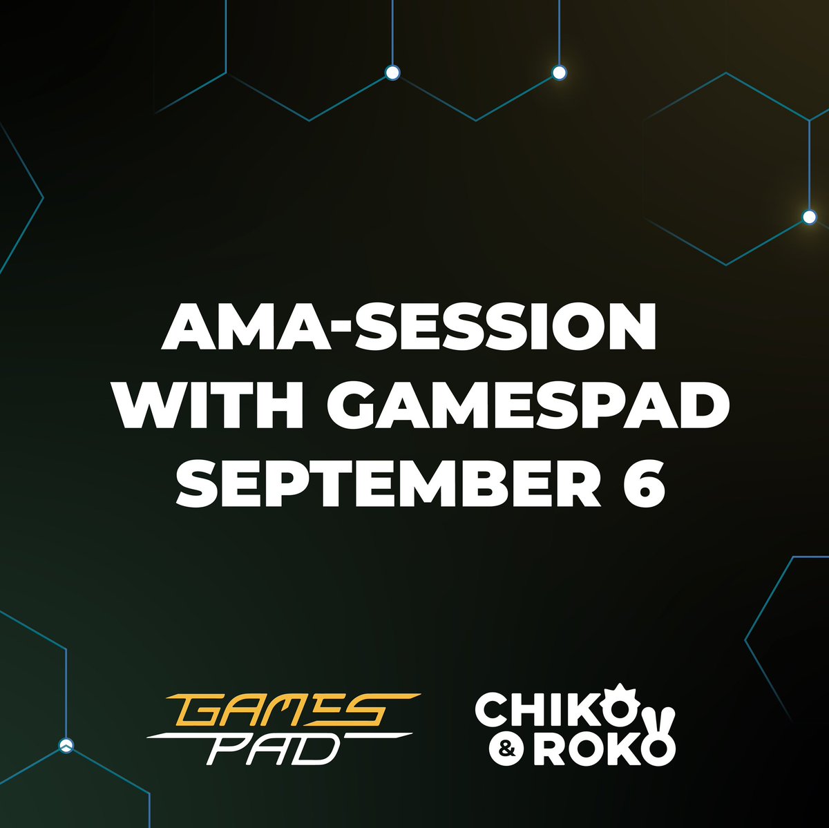 Hey friends! We would like to invite you to our AMA Session with GamesPad <a href="/gamespad_vc/">GamesPad</a>, the holistic gaming, NFT and metaverse ecosystem 💙 

👉 When: 6/09 at 19:00 GMT+4 ⏰

👉 Where: Our Telegram channel (t.me/chikoroko) 📲