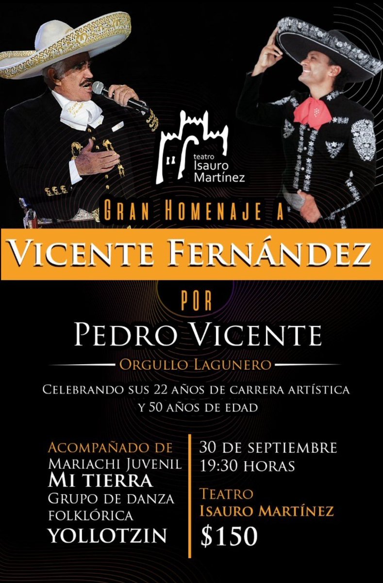 PedroVi7735's tweet photo. Hola hola ! Ya se acerca la fecha para el gran homenaje al SR. VICENTE FERNÁNDEZ ya pueden adquirir sus boletos en: TERRAZA CONDESA (frente al teatro Isauro Martinez) de MIÉRCOLES  A DOMINGO apartir de las 5:00 pm también puedes solicitarlos a los números: 8718455040 y 8715254372 https://t.co/TlI0mPvX0g