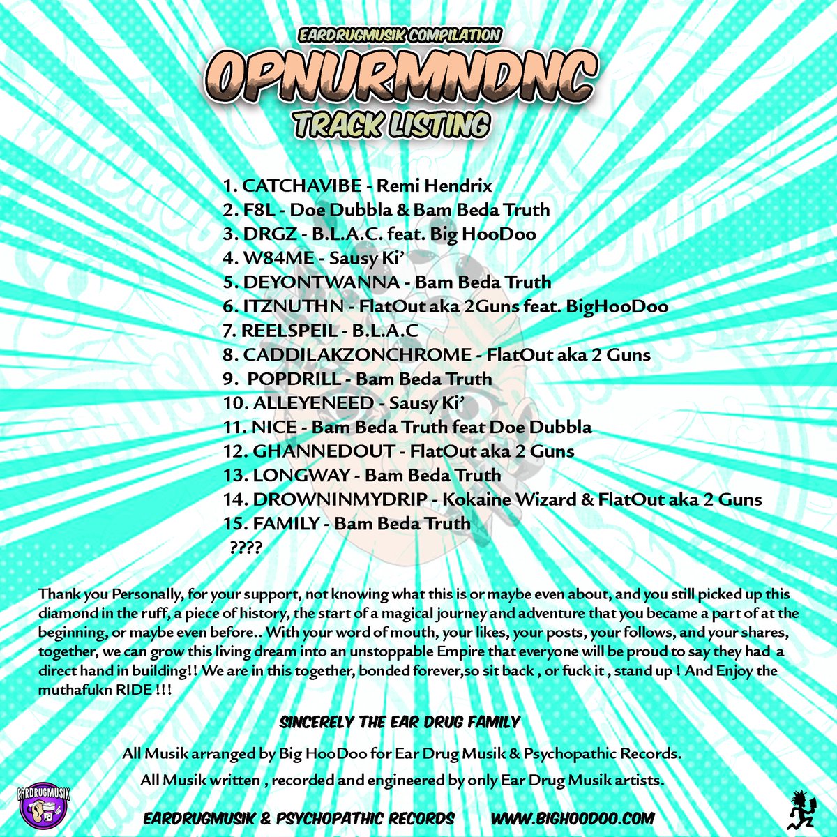 beneathdirt's tweet photo. Track list for #BigHoodoo’s Ear Drug Musik label compilation “OPNURMNDNC”. https://t.co/fitAG7nmRS