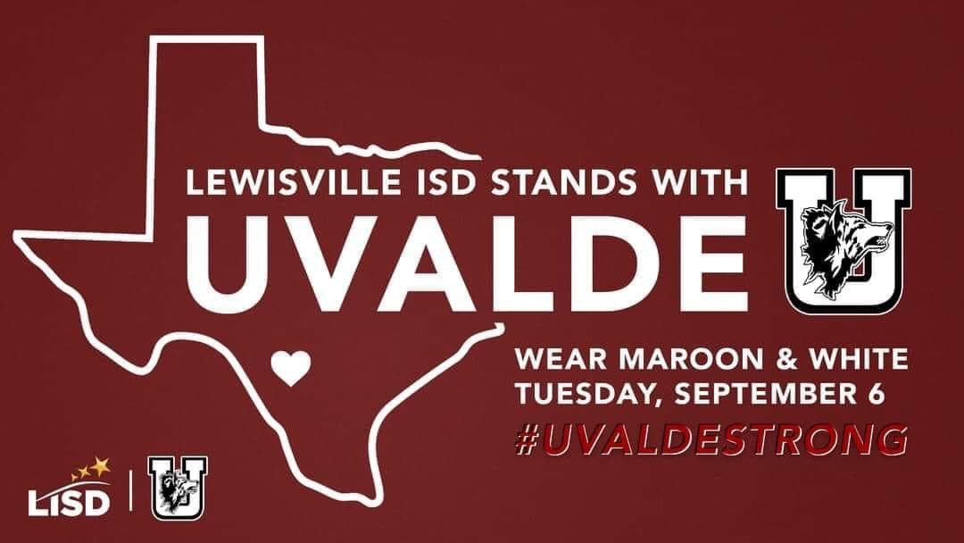 Please join us in a show of support for Uvalde ISD's first day of school tomorrow (Tuesday, September 6) by wearing maroon and white. #UvaldeStrong <a href="/LewisvilleISD/">Lewisville ISD</a> <a href="/LISD_CSW/">LISD_CSW (Counseling & Social Work)</a>