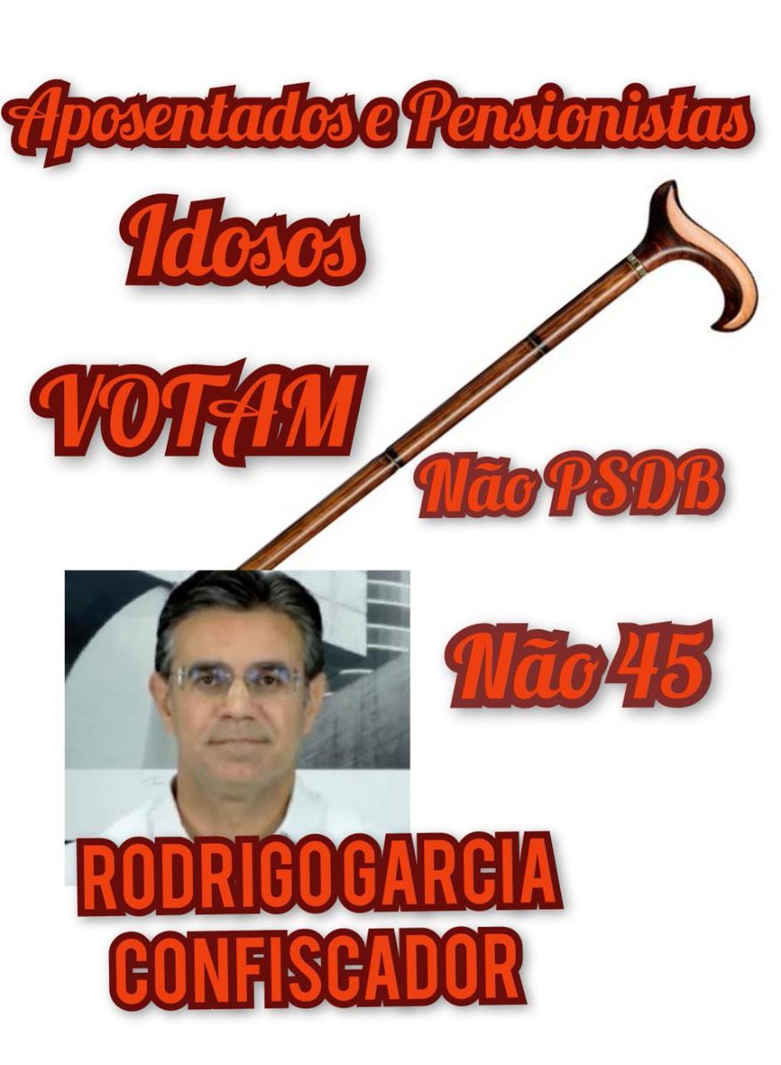 VessoniLucilene's tweet photo. #RodrigoGarciaEliminado 
Confiscador
@rodrigogarcia_ 
@PSDB_SP 
@PSDBoficial 
@_ALESP https://t.co/kNHpyleJbc