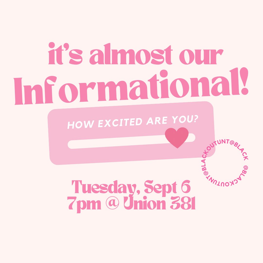 AHHHH!! Our informational is TOMORROW! Come out to see the baddest exec team and learn about our outstanding org. We can not wait to see you all. 🤗 Alexa play I’m so excited! 💃 #blackout #blackoutunt #untpride #pride