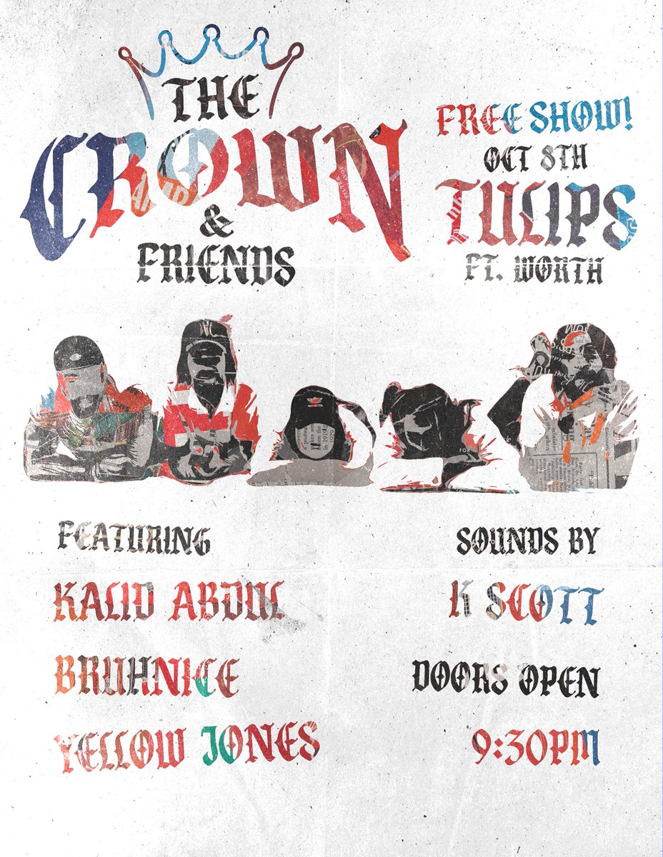 TheCrownTX's tweet photo. Crown &amp; Friends! 10/8/2022 @TulipsFTW 

Ft.
@Omgitskalid 
@BRUHNICEVIDEO 
@yellowjones

FREE RSVP: https://t.co/00XrrnPyeU https://t.co/AZ6PbVokNY