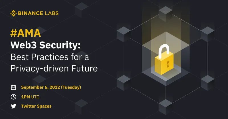binance's tweet photo. Learn all about Web3 security in @BinanceLabs' Twitter space AMA tomorrow with security experts from @CertiK, Ancilia Inc. and Salus Security!
 
📅 September 6, 2022.
⏰ 01:00pm UTC.
 
Get involved ➡️ https://t.co/8YYZylYPjd https://t.co/h8u8nVOEPN