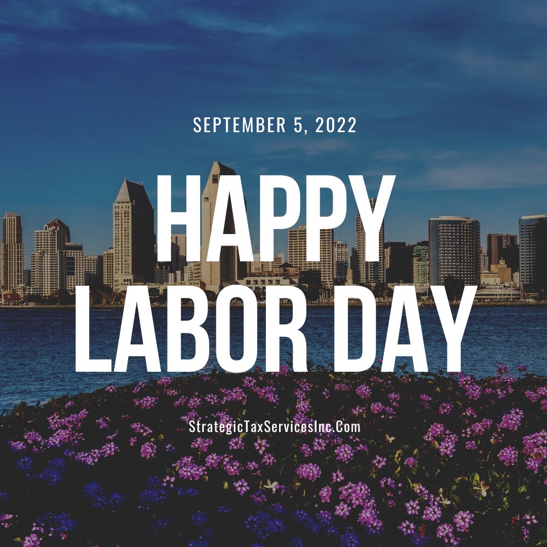 StrategicTaxInc's tweet photo. Happy Labor Day! https://t.co/nbmlpS0V2K