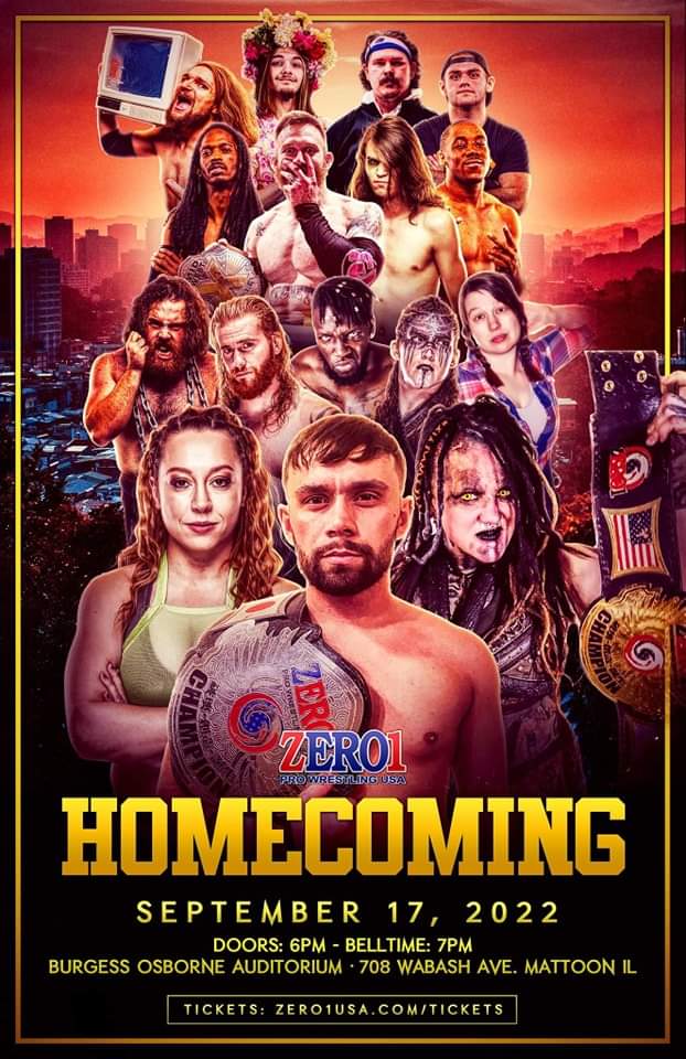 @Zero1USAcom 'HOMECOMING'
September 17, 2022 | Mattoon, IL

Make sure you get your tickets now at Zero1USA.com/tickets  

#DaCobra #StrikeKing #DACOBRAVID #elitewarrior #zero1usa #prowrestling #indywrestling