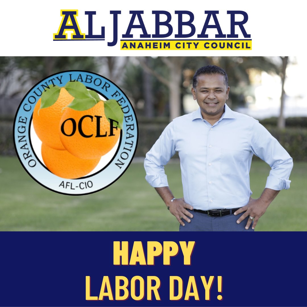 JoinAlJabbar's tweet photo. Wishing everyone a Happy #LaborDay! As a former Orange County Employees Association Union Steward, I know the power of workers joining together and fighting for better wages, benefits, and working conditions. I’ll continue this fight on the Anaheim City Council. #AlforAnaheim #1u https://t.co/dEvlUwj9EP