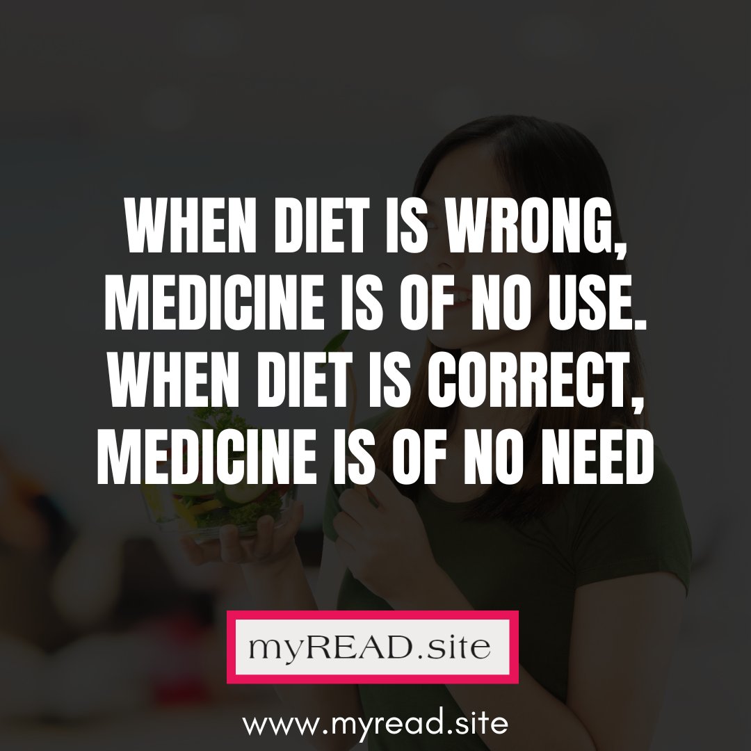 When Diet Is Wrong, Medicine Is Of No Use. When Diet Is Correct, Medicine Is Of No Need.
.
– Ayurvedic Proverb