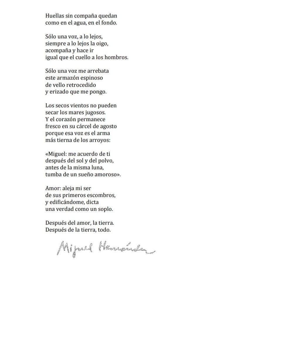 miguel hernández escribió esto un día yo lo leí y no he vuelto a ser feliz desde entonces