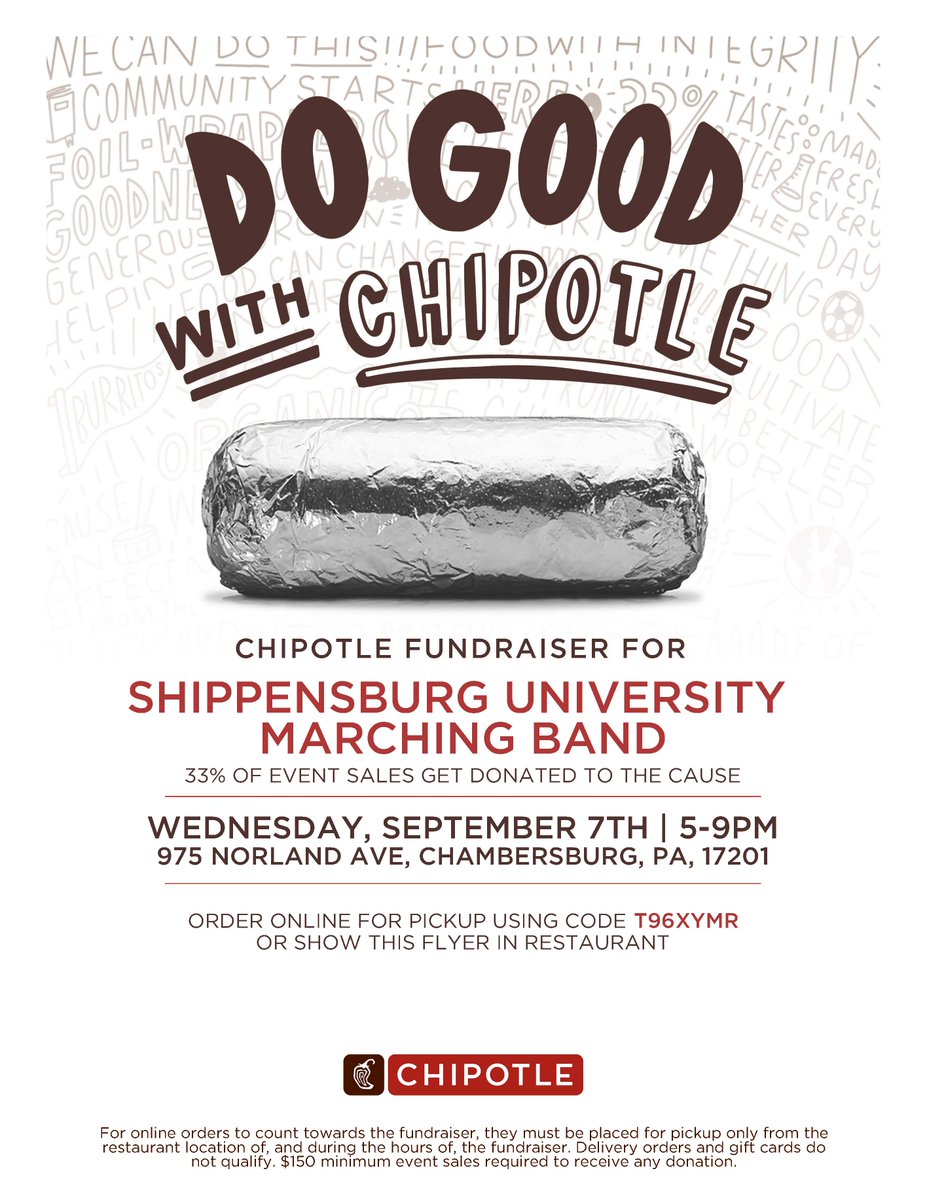 Come out to Chipotle on Norland Ave in Chambersburg on September 7th from 5:00-9:00PM.  Be sure to show a cashier this graphic or use the code T96XYMR for online all orders. Thank you for your support and we hope to see you there!