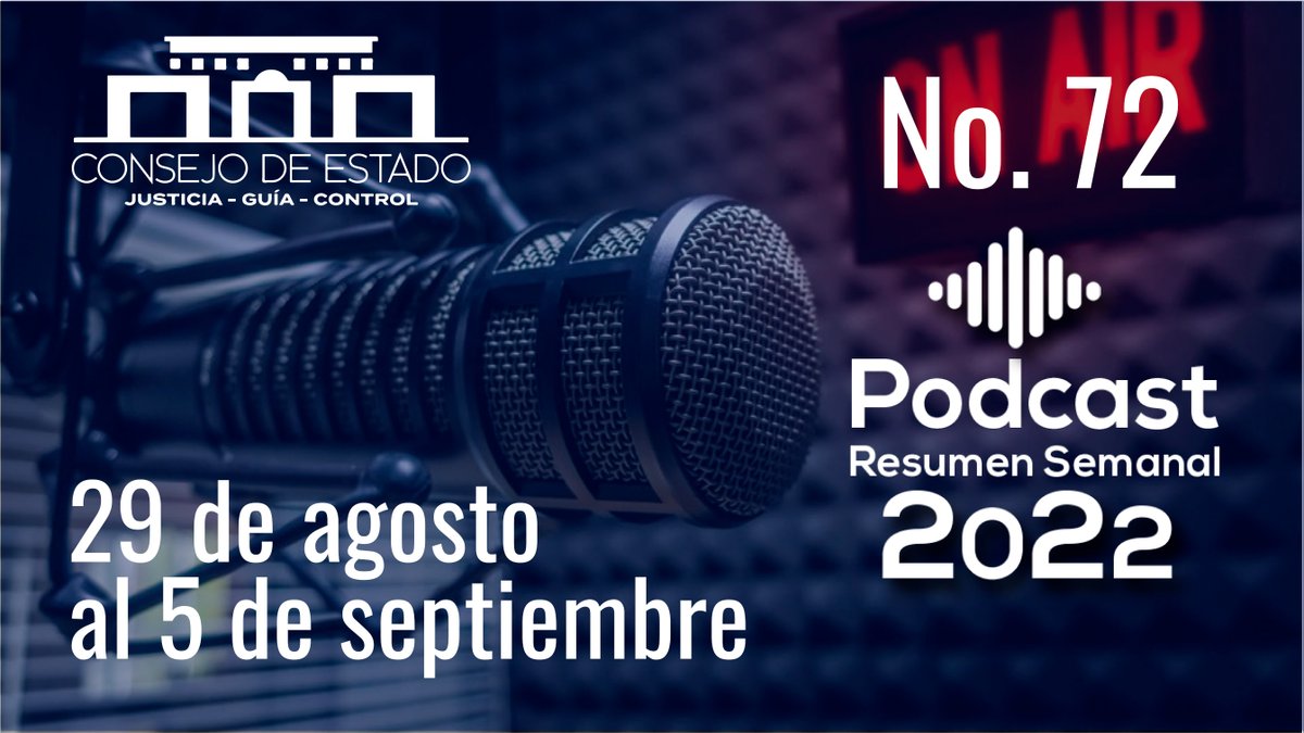 consejodeestado's tweet photo. #PodcastCE #ResumenNoticioso | 📻🎙Iniciamos la semana con el resumen de las decisiones más importantes en el @consejodeestado
Semana del🗓29 de agosto de al 5 de septiembre de 2022
✅ ESCUCHE EL PODCAST EDICIÓN #72 Y SUSCRÍBASE👉
https://t.co/TCo7rB293u
#decisionesjudiciales https://t.co/GwmmeXqzjq