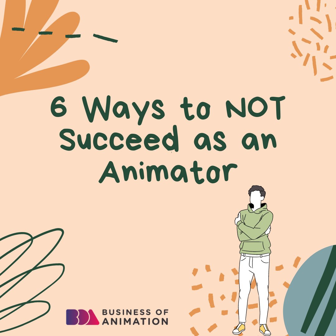 animationbiz's tweet image. Feeling stuck in your freelance animation career? Here are the 6 Ways to NOT Succeed as an Animator.

1. Be arrogant
2. Don&apos;t plan
3. Don’t take breaks

#animatorproblems #animatorstruggles #animatormind #animatorlife #animatorslife #AnimationBusiness #AnimatedBusiness