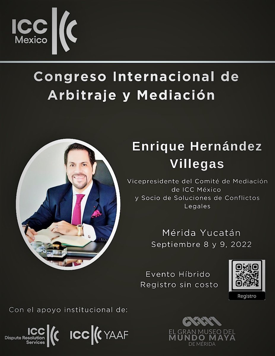MxScl's tweet photo. Nos vemos, el 8 y 9 de septiembre en Mérida, Yucatán en el Gran Museo del Mundo Maya en el Congreso Internacional de Mediación y Arbitraje organizado por la @ICCMEXICO.

Es un evento que no te puedes perder.

#ChiefNegotiator https://t.co/E2hMURZ105