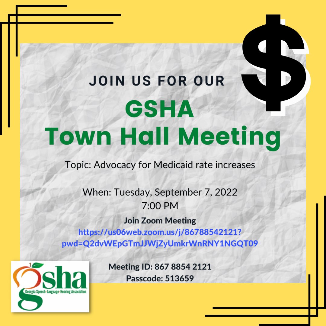 Join our Town Hall meeting to learn about a proposed rate increase for Medicaid and Babies Can't Wait providers for the 2023 Legislative Session. Members and non-members are invited.
Time: Sep 7, 7- 9 PM Eastern Time
Follow the link in our IG bio! <a href="/GSHAorg/">GSHA</a> 
#advocate