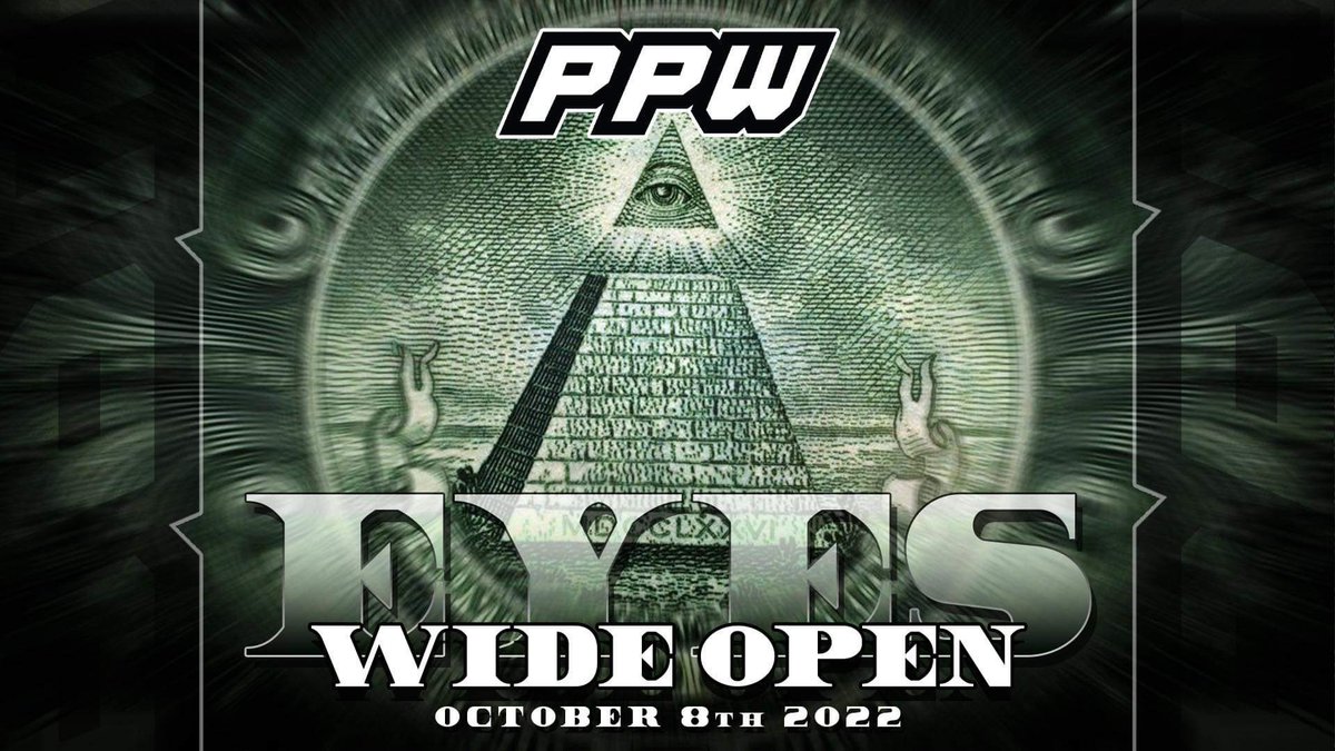 PPWProWrestling's tweet photo. 🚨NEXT PPW EVENT🚨

Join us on Saturday, October 8th for Eyes Wide Open! 👁👁

Tickets will be first available THIS SATURDAY NIGHT at PPW IX, so be there to secure your seats for this can’t miss event 🔥

Tickets for PPW IX are currently available at https://t.co/v9v2vLEkbW 👈 https://t.co/DhkSbVxUUC