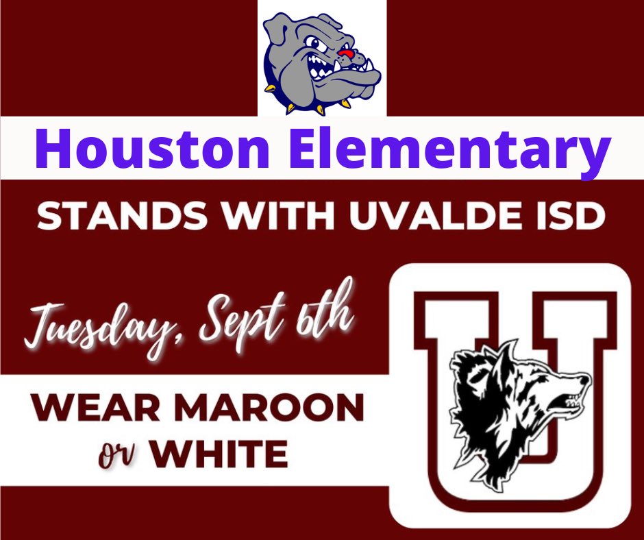 Sept. 6th we will join districts and campuses across the great state of Texas wearing maroon and white in support of Uvalde ISD as they return to school. Please wear your Marron and white with us on Tuesday and let's all show Uvalde that TX schools stick together for each other!