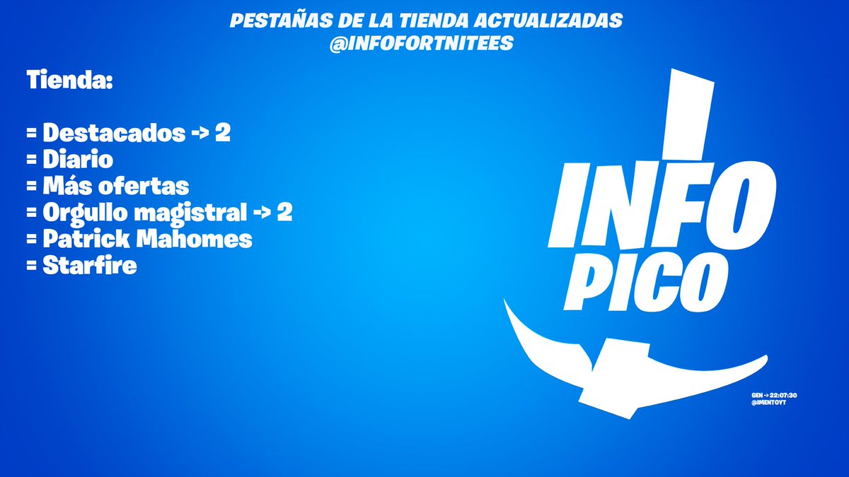 InfoFortniteES's tweet photo. Las pestañas de la siguiente tienda serán:

= Destacados -> 2 
= Diario 
= Más ofertas 
= Orgullo magistral -> 2 
= Patrick Mahomes 
= Starfire https://t.co/DORqjkAxuR