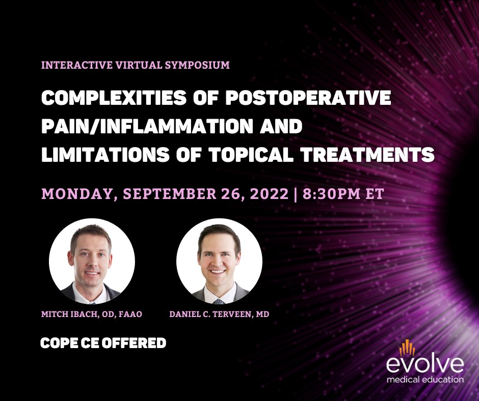 [REGISTRATION OPEN] Don’t miss your chance to earn CE Credit with this upcoming Interactive Virtual Symposium: Complexities of Postoperative Pain/Inflammation and Limitations of Topical Treatments. Register now: bit.ly/3Qdenhy