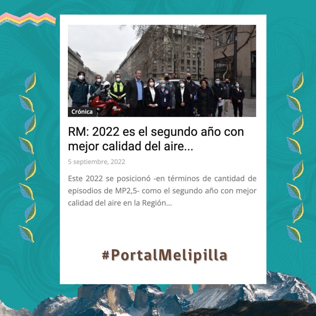 SantiagoREciclo's tweet photo. #CierreGEC | El Portal de Melipilla destacó en su edición de hoy el Cierre de la #GEC2022, tras las cifras entregadas x la autoridad ambiental que dejan este año como el 2do año mejor en #CalidadAire en la #RM
👏🏻 gracias x la publicación! 👇🏻
+ Info: https://t.co/NTGFKQIo90 https://t.co/rBe1yUXCTA