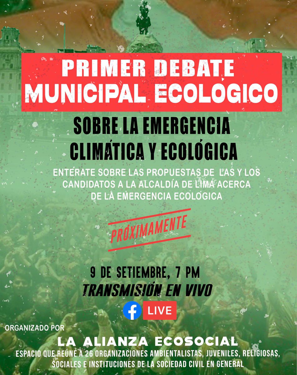 Entérate en el “PRIMER DEBATE MUNICIPAL ECOLÓGICO”

Este viernes 9 de setiembre a las 7 pm
¿Qué harán al respecto, por los siguientes 4 años, nuestros candidatos a la alcaldía de Lima?👇
#DebateEcologico
#HablaCandidato