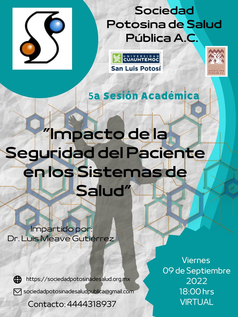 SaludPublicaSLP's tweet photo. 5° sesión académica del Programa de Capacitación en Salud Pública 2022.
Estaremos con el Dr. Luis Meave Gutiérrez con el tema "Impacto de la Seguridad del Paciente en los Sistemas de Salud"

#SomosSaludPública
#UCSLP https://t.co/Dp2NSyOotl