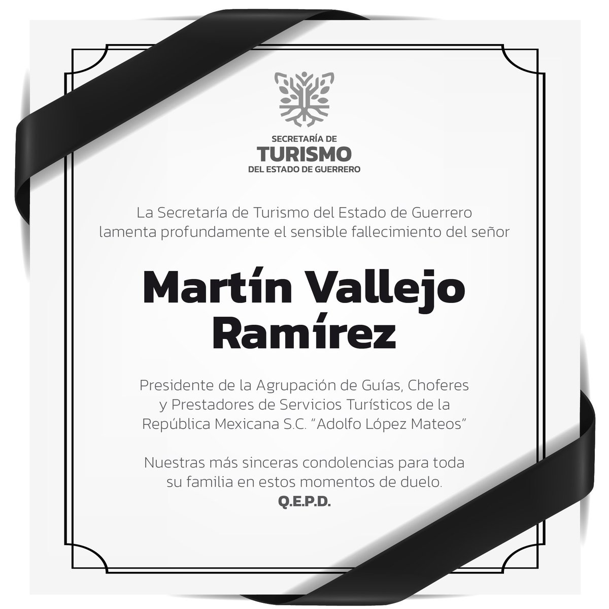 La Secretaría de Turismo de Guerrero lamenta profundamente el fallecimiento de Martín Vallejo Ramírez, quien a lo largo de los años presidió la Agrupación de Guías, choferes y prestadores de servicios turísticos de la República Mexicana S.C. “Adolfo López Mateos”.

🕊QEPD🙏🏻