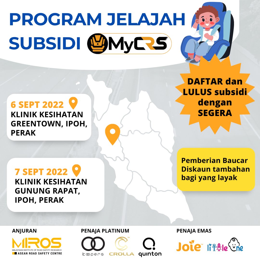 MIROS (@mirosroadsafety) on Twitter photo Bersempena dengan Program Subsidi Pembelian Kerusi Keselamatan Kanak-kanak Keluarga Malaysia (MyCRS), Institut Penyelidikan Keselamatan Jalan Raya Malaysia (MIROS) akan menjalankan Program Jelajah Subsidi MyCRS di lokasi dan tarikh seperti berikut:
(1/2) Bersempena dengan Program Subsidi Pembelian Kerusi Keselamatan Kanak-kanak Keluarga Malaysia (MyCRS), Institut Penyelidikan Keselamatan Jalan Raya Malaysia (MIROS) akan menjalankan Program Jelajah Subsidi MyCRS di lokasi dan tarikh seperti berikut:
(1/2)
