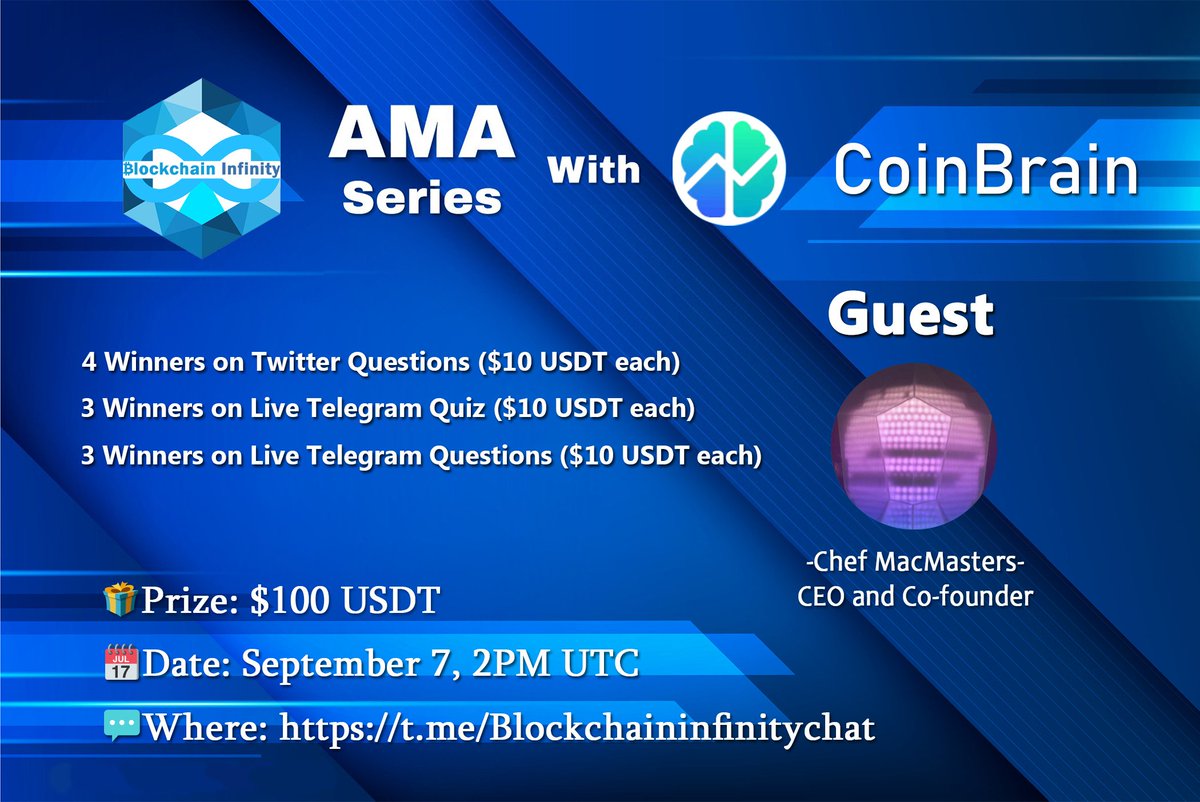 BlockchainInfi2's tweet photo. 💬 Blockchain Infinity is hosting an AMA with CoinBrain!

🎁 Rewards: $100 USDT
📆 Date and Time: September 7 (2PM UTC)

📝 Rules:
• Follow @Blockchaininfi2 and @CoinBraincom
• Like and retweet this post
• Post your question below and tag 3 friend
• 3 question only per person https://t.co/9c6GfZoebG