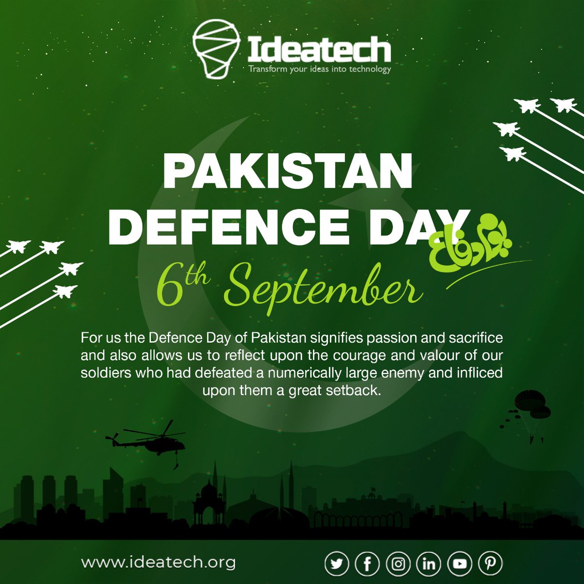 IdeatechSh's tweet photo. Pakistan Defence Day
6th September 1965
We celebrate your valor and take inspiration from your sacrifice for our future.
#Ideatech #defencedaypakistan https://t.co/2EnY1t4MJb