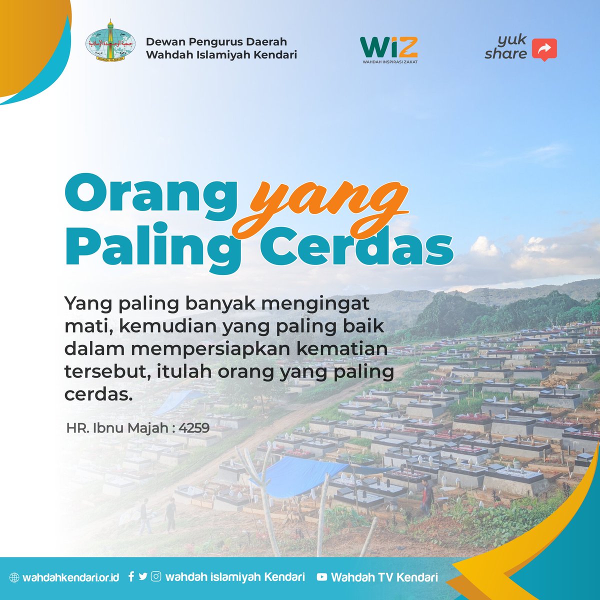 DpdKendari's tweet photo. 🔖 *Orang Yang Paling Cerdas*

Yang paling banyak mengingat mati, kemudian yang paling baik dalam mempersiapkan kematian tersebut, itulah orang yang paling cerdas.

*HR. Ibnu Majah : 4259* https://t.co/6H5ujV7UJZ