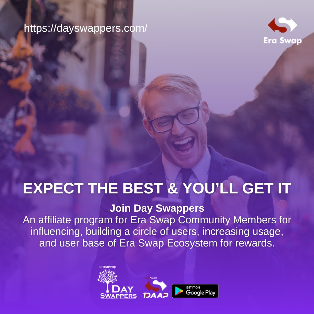 EraSwapTech's tweet photo. EXPECT THE BEST & YOU'LL GET IT
An affiliate program for Era Swap community members for influencing, building a circle of users, increasing usage and user base of #EraSwapEcosystem for rewards. https://t.co/zOqSS7E5KY
Download #1DAAP Now: https://t.co/023KD1jk3M
#DaySwappers https://t.co/m9Ayy7YsS0