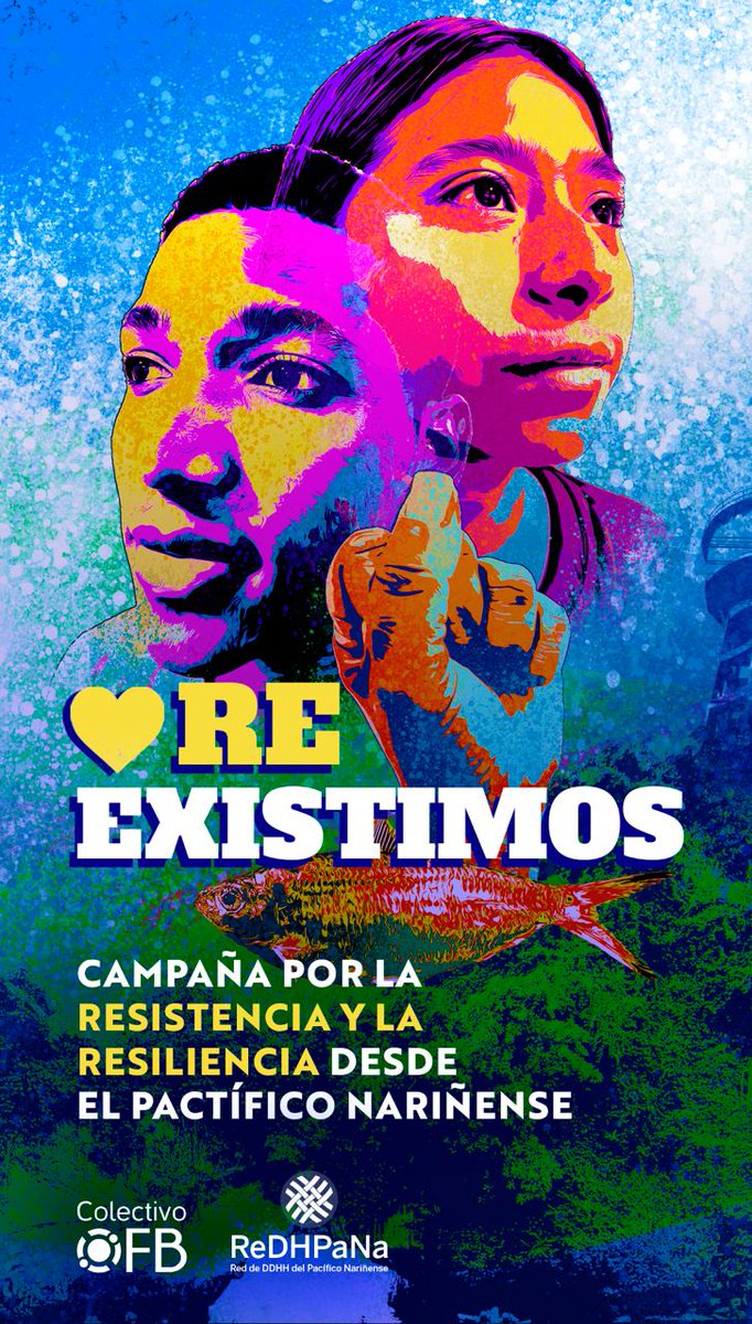 colectivo_ofb's tweet photo. 📌En el Pacífico Nariñense, las comunidades no quieren seguir siendo reconocidas por las cifras que cuentan vidas perdidas, sino por las dinámicas que les ha permitido ‘reexistir’ en sus territorios. #Reexistimos https://t.co/jaATC1si3K