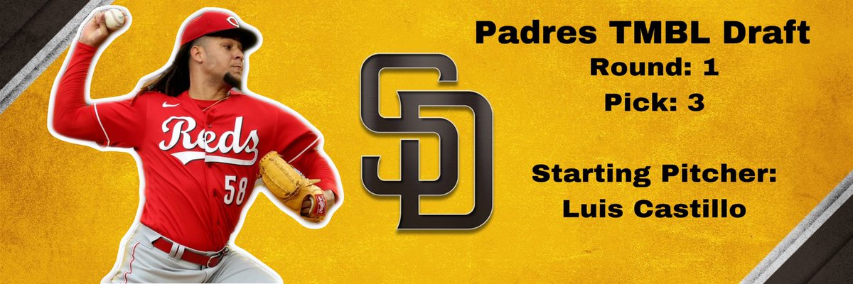 TMBLPadres's tweet photo. With the 3rd Pick in the TMBL Draft the TMBL Padres are selecting Luis Castillo (@TrolledByJJ)! https://t.co/14iOvppMQb