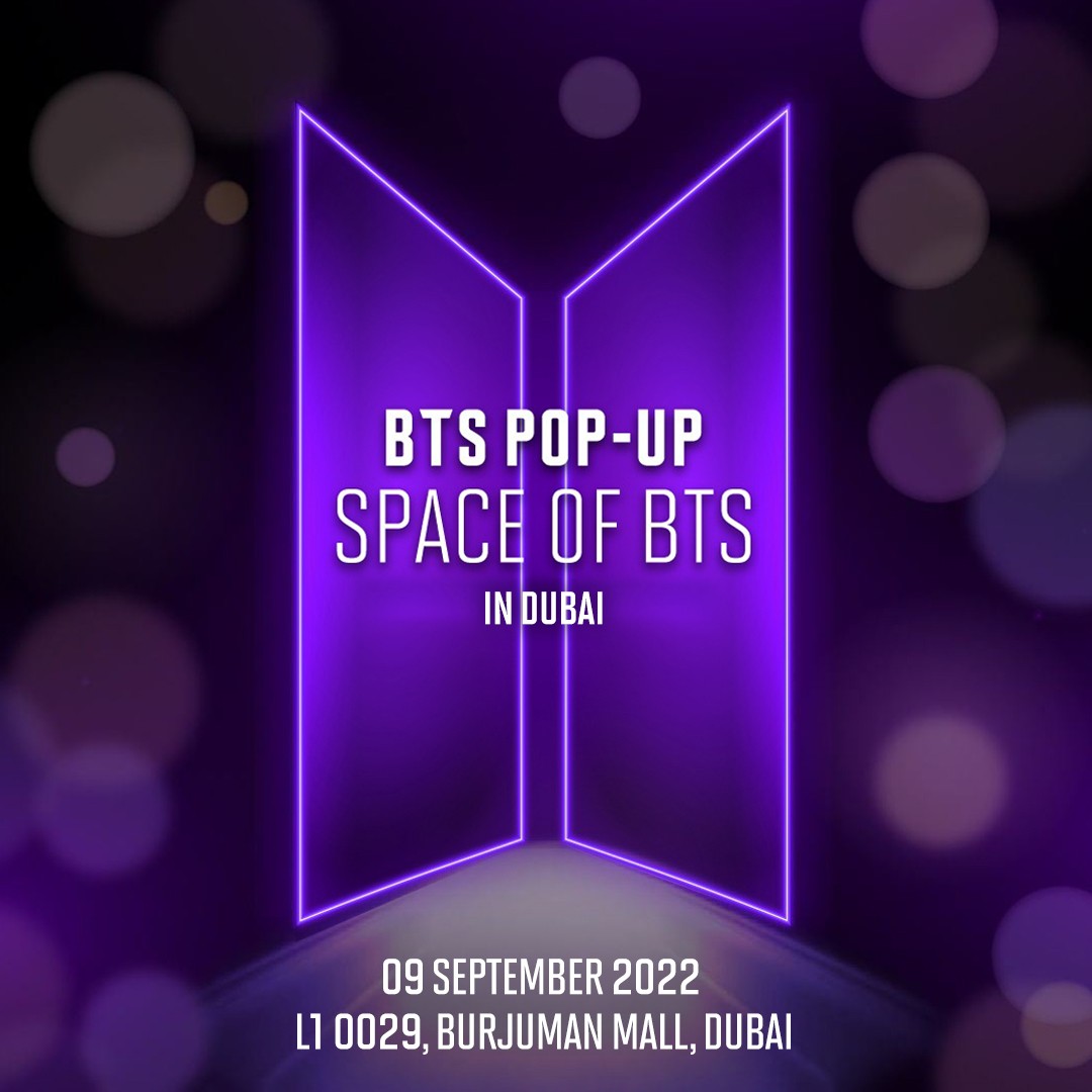 morningKall's tweet photo. [BTS POP-UP : SPACE OF BTS in DUBAI]

We are only a few days away from the grand opening! Don’t forget to read the guidelines for a hassle-free visit. 💜 

📆 09 SEP  2022 – 08 DEC 2022
📍 L1 0029, BurJuman Mall, Dubai

#BTS
#BTS_POPUP  
#SPACE_OF_BTS https://t.co/ZXbJTQ75kG