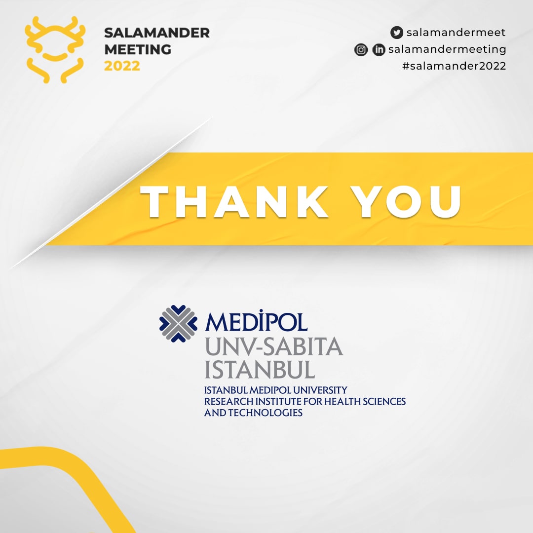 salamandermeet's tweet photo. Thank you to the SABITA team for organizing the 2022 Salamander Meeting. Also, we'd like to thank Eventrise and its team for the technical help they gave.
@Medipol_Sabita https://t.co/MJ0ObISEPB