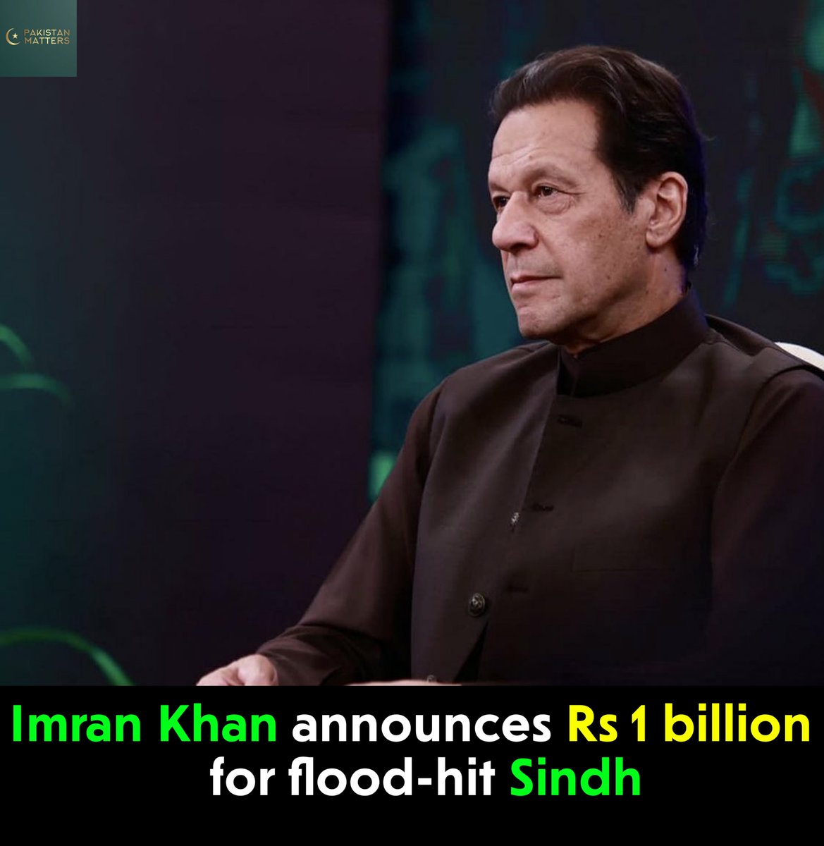 PakistanMatters's tweet photo. Imran Khan said he would host another telethon coming Sunday and the majority of funds collected during this drive would also be allocated to flood affected people in Sindh. https://t.co/rYDpxsVcPU