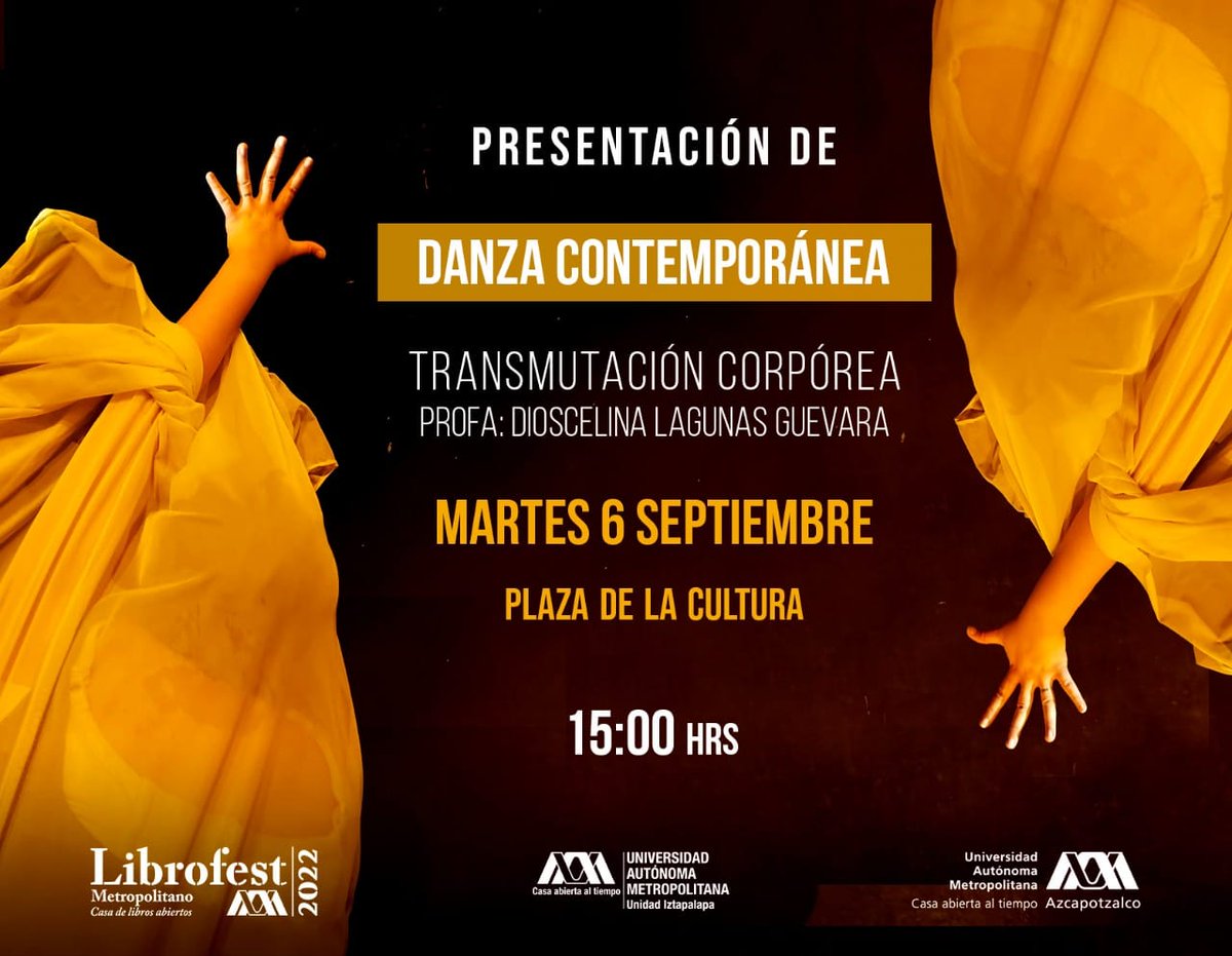 UAM_Iztapalapa's tweet photo. #Danza #ActividadesCulturalesUAMI 💃🕺 Martes 6 de septiembre a las 13:00 horas, en la Plaza de la Cultura de UAM Azcapotzalco, se presenta el Taller de Danza Contemporánea UAM-I Transmutación Corpórea dentro del #LibroFest 
#NoTeLoPierdas #OrgulloUAMI
@contempo_uamazc https://t.co/J0O17pumqi