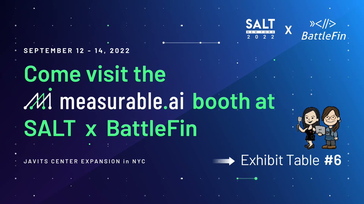 MeasurableAI's tweet photo. Measurable AI at BattleFin New York !We are thrilled to be exhibiting at the #BattleFin AltData Experience at SALT New York 2022! Come meet with our team at #Table6 on September 12-14. https://t.co/D1G3Ih9w9O