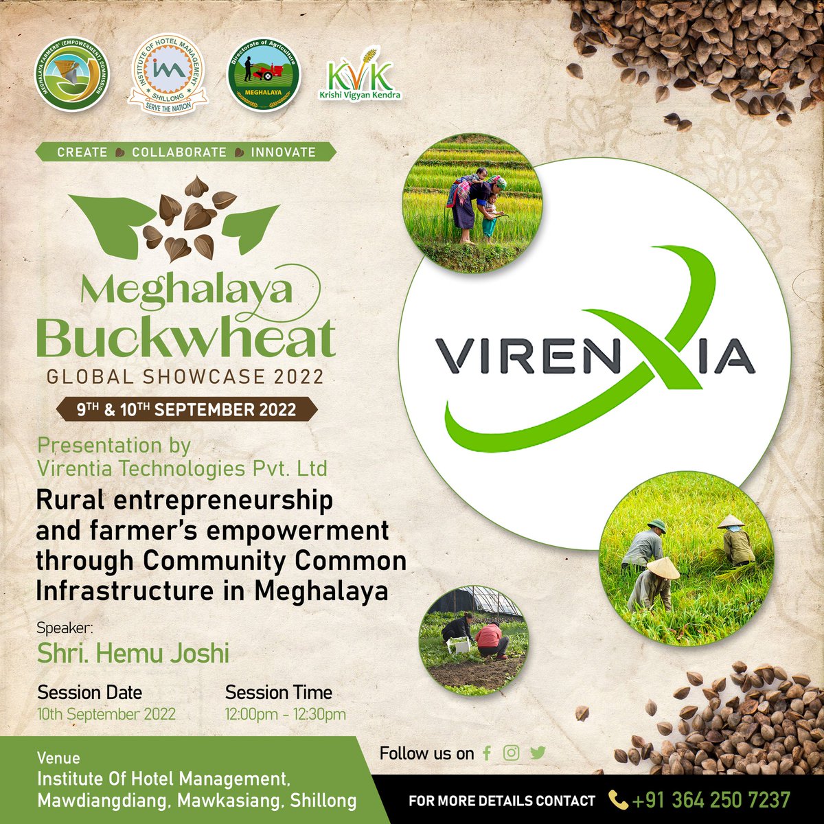megfarmerscomm1's tweet photo. Farmers &amp; Agri-entrepreneurs, don’t miss out the exclusive Presentation on Rural entrepreneurship and farmer’s empowerment through Community Common Infrastructure in Meghalaya. 
Presented by Mr. Hemu Joshi, Senior Vice President &amp; Business head, Virentia Technologies Pvt Ltd. https://t.co/AhYa60oFwX