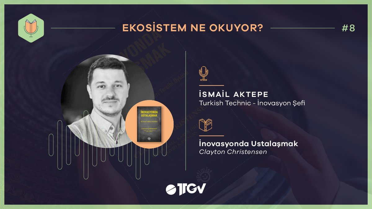 🎙“Ekosistem Ne Okuyor?” #podcast serisinde bu kez Turkish Technic’ten İnovasyon Şefi İsmail Aktepe kendi inovasyon kütüphanesinin kıymetli kaynaklarından biri olan İnovasyonda Ustalaşmak kitabını #teknoloji ve #inovasyon ekosistemi için anlattı. open.spotify.com/episode/1Joa20…