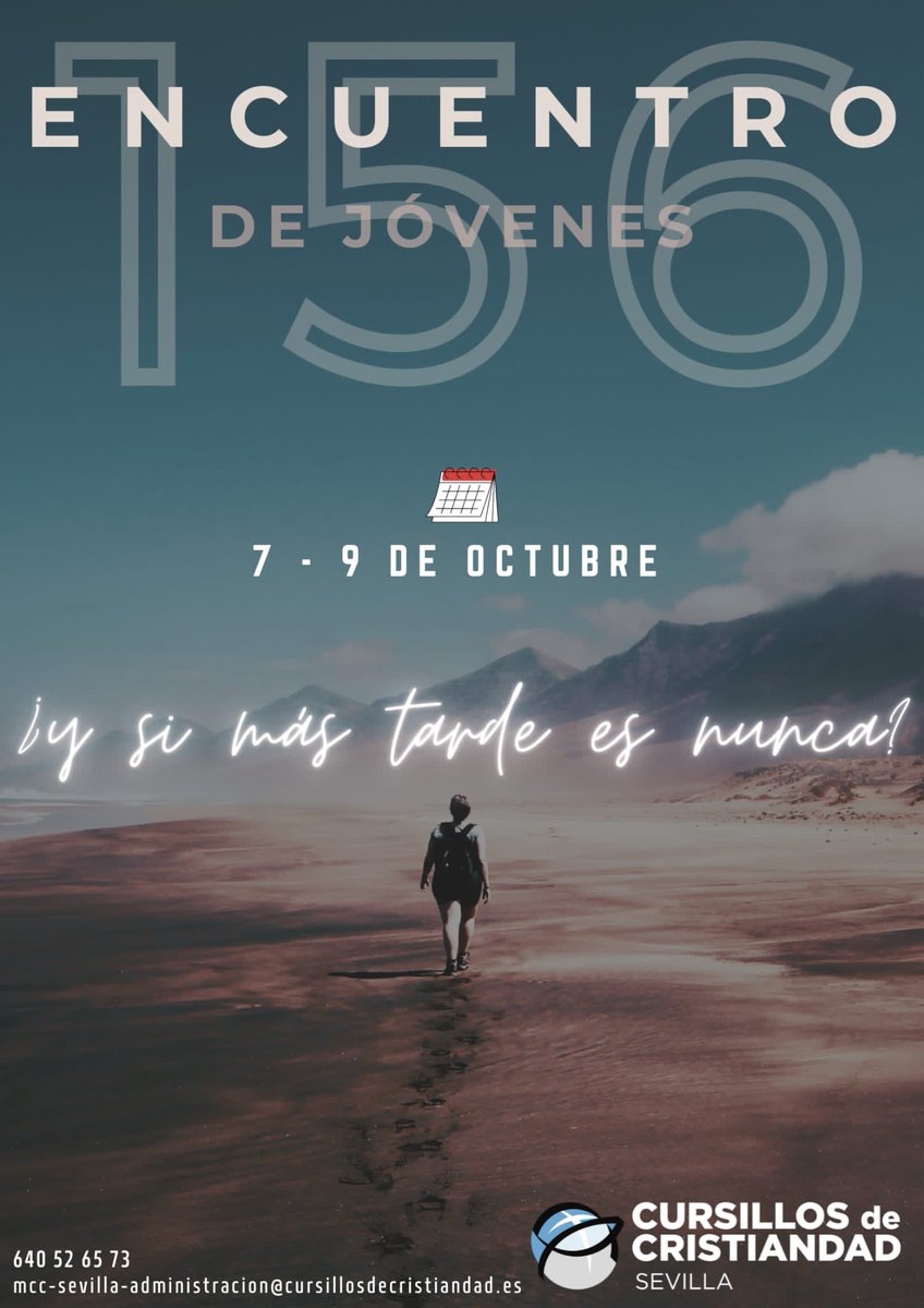cursillosevilla's tweet photo. #Encuentro156 ¿Y si más tarde es nunca? 
7-9 octubre
#deColores https://t.co/r8kN3qh0bm
