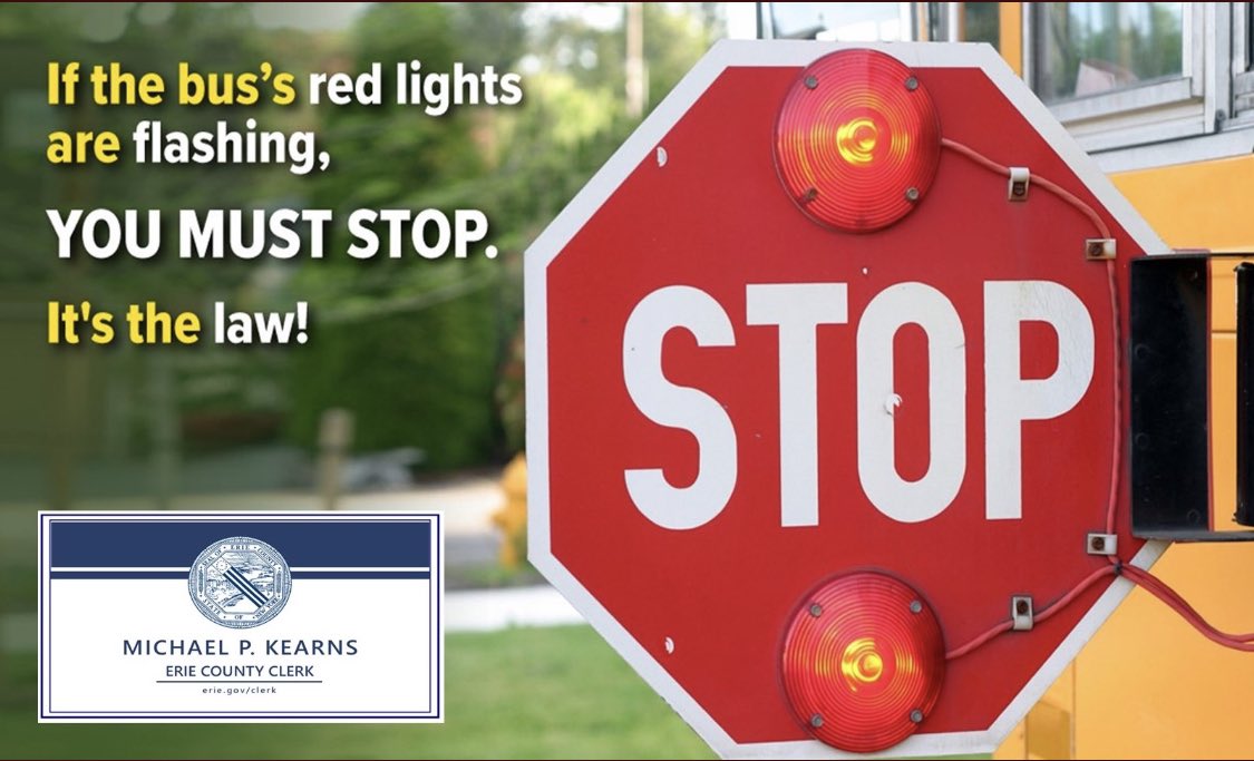 ErieCountyClerk's tweet image. 🚨Schools are back!🚨

When a bus has red flashing lights, stop when the bus is: 
- on the opposite side of a divided highway,
- on a multiple-lane roadway,
- in a parking lot, or
- on school grounds
And please watch your speed!

#BacktoSchool #BusStopSafety #SafeStop🛑🚍💯