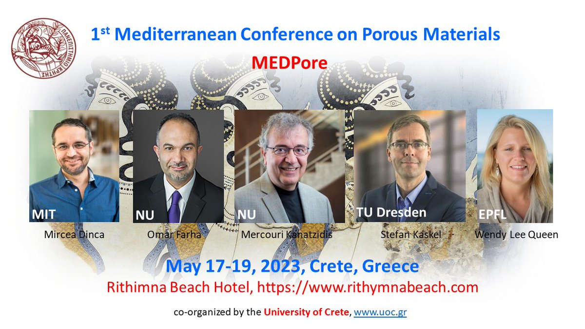 Pantelis Trikalitis (@ptrikalitis) on Twitter photo 1st Mediterranean conference on Porous Materials (@MEDPore) announced @8thMOF2022. Looking forward to a great scientific event with excellent invited speakers, @DincaGroupMIT , @OmarFarha5 , <a href="/MercouriK/">Mercouri Kanatzidis</a> , <a href="/kaskel/">StefanKaskel</a>, <a href="/lfim_epfl/">LFIM - Wendy L. Queen</a>. Stay tuned for more details. 1st Mediterranean conference on Porous Materials (@MEDPore) announced @8thMOF2022. Looking forward to a great scientific event with excellent invited speakers, @DincaGroupMIT , @OmarFarha5 , <a href="/MercouriK/">Mercouri Kanatzidis</a> , <a href="/kaskel/">StefanKaskel</a>, <a href="/lfim_epfl/">LFIM - Wendy L. Queen</a>. Stay tuned for more details.