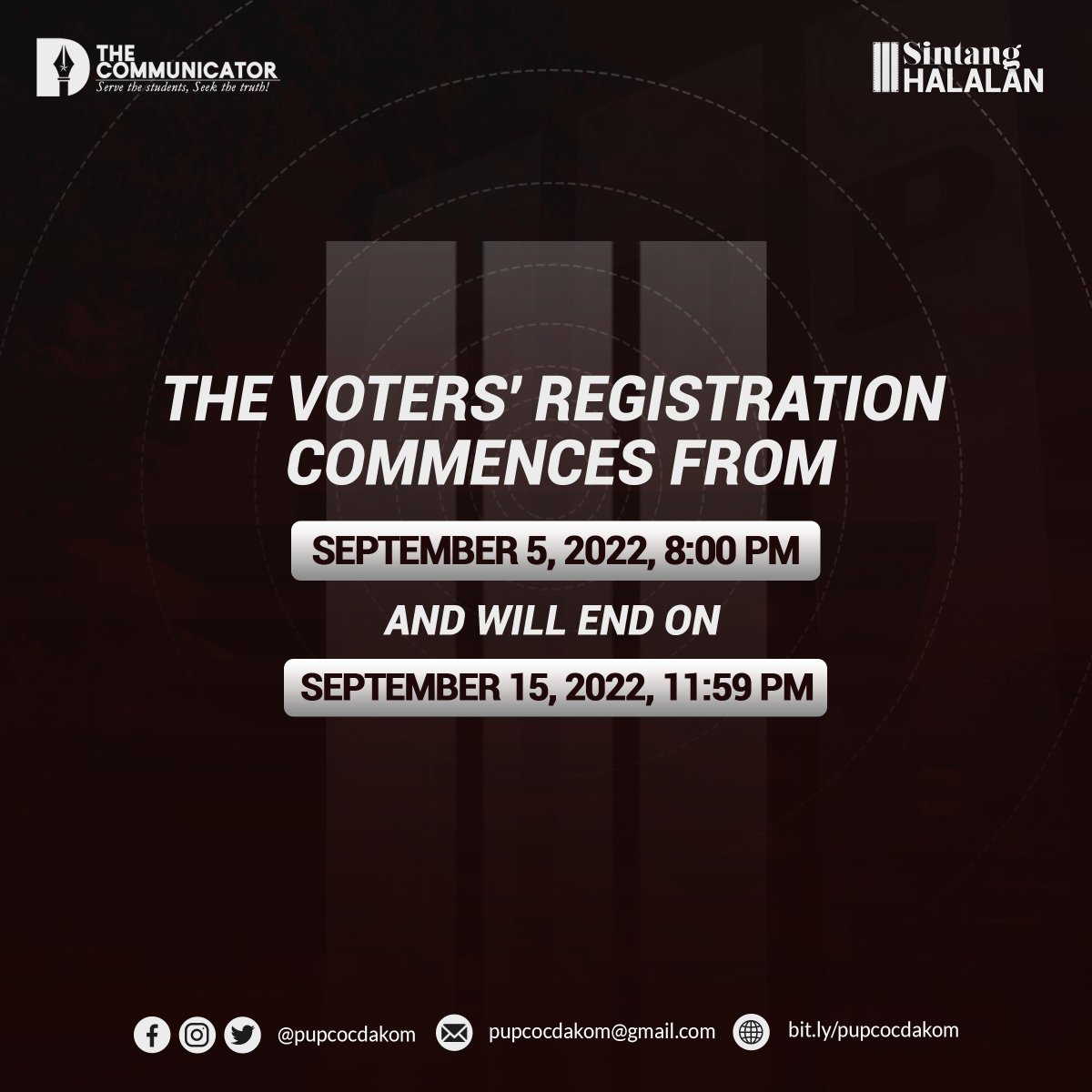 pupcocdakom's tweet photo. #SintangHalalan2022 | As part of the upcoming Student Council Elections (SCE) 2022, voters’ registration starts on September 5, at 8 PM and will end on September 15, 11:59 PM. 

(1/2) https://t.co/jWw3NyoXux