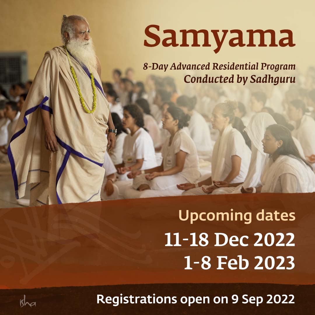 We are excited to announce that after a gap of three years, Samyama programs will resume at the Isha Yoga Center. Samyama participants spend 8 days in complete silence with long hours of meditation. 

For more information: isha.co/samyama

#Samyama #SamyamawithSadhguru
