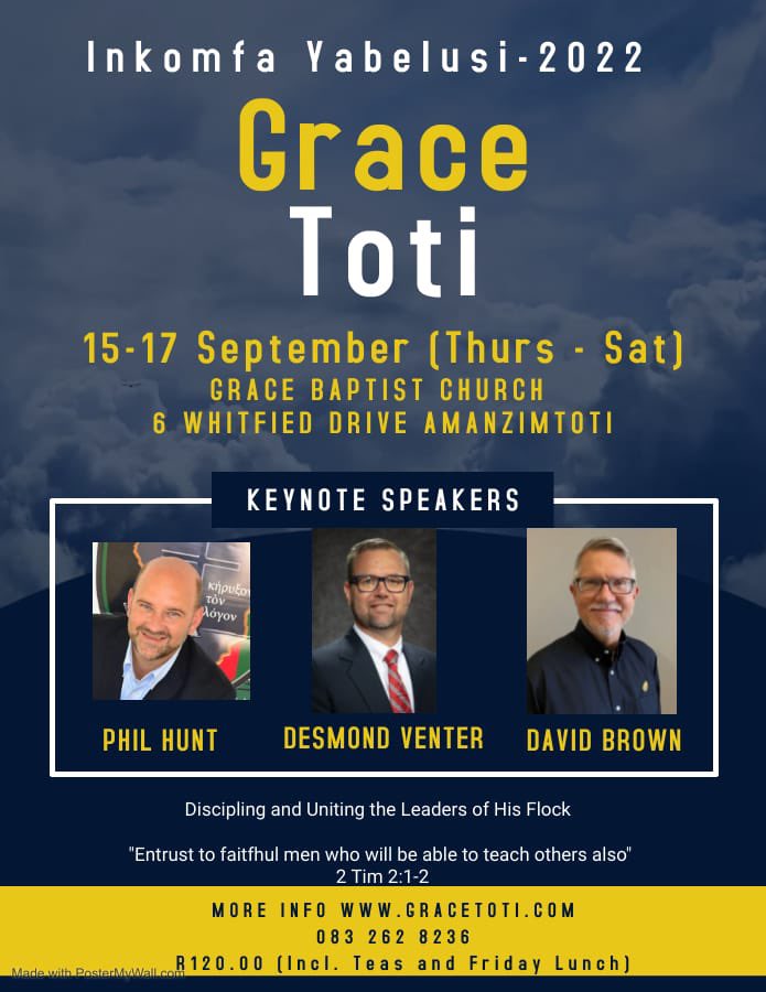 sounddoctrine_h's tweet image. Sound Doctrine Hub is excited to be going to the Shepherd’s conference, at Grace Baptist Church, Amanzimtoti this September. 

All are welcome. For more info, contact the following number: 083 262 8236